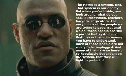 Morpheus-Matrix-is-a-system.jpg